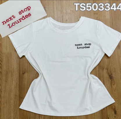 T-SHIRT "NEXT STOP LOURDES"